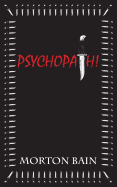 Psychopath!