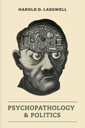 Psychopathology and Politics