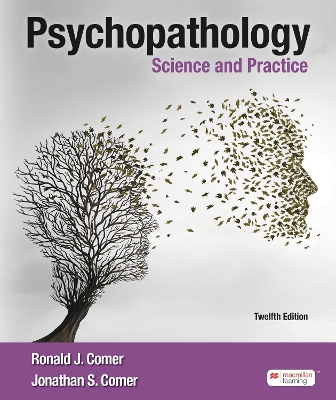 Psychopathology: Science and Practice - Comer, Ronald, and Jonathan, Comer