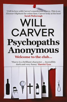 Psychopaths Anonymous: The CULT BESTSELLER of 2021 - Carver, Will