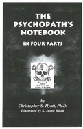 Psychopath's Notebook: In Four Parts