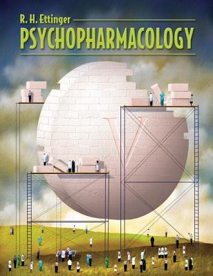 Psychopharmacology - Ettinger, Chip, and Ettinger, R H