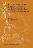 Psychophysical, Physiological and Behavioural Studies in Hearing: Proceedings of the 5th International Symposium on Hearing Noordwijkerhout, the Netherlands April, 8-12, 1980