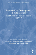 Psychosocial Development in Adolescence: Insights from the Dynamic Systems Approach