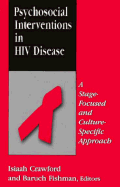 Psychosocial Interventions in HIV Disease: A Stage-Focused and Culture Specific Approach (Cognitive-Behavioral Therapy)