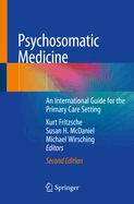 Psychosomatic Medicine: An International Guide for the Primary Care Setting