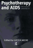 Psychotherapy and AIDS: The Human Dimension
