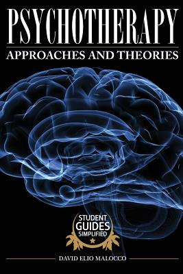 Psychotherapy: Approaches and Theories - Malocco, David Elio