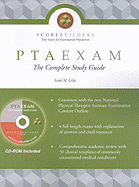 PTAEXAM: The Complete Study Guide
