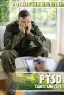Ptsd: Causes and Care