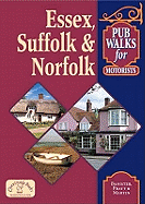 Pub Walks for Motorists: Essex, Suffolk and Norfolk