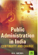 Public Administration in India: Continuity and Change