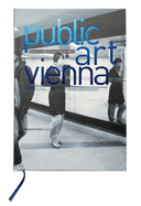 Public Art Vienna: Departures - Works - Interventions