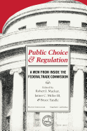 Public Choice & Regulation