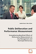 Public Deliberation and Performance Measurement