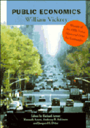 Public Economics: Selected Papers by William Vickrey