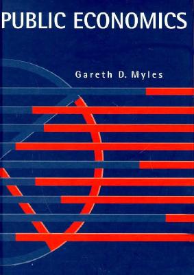 Public Economics - Myles, Gareth D