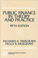 Public Finance in Theory and Practice: Limited Signed Edition