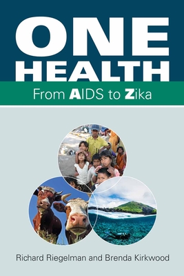 Public Health 101: Healthy People Healthy Populations (Includes One Health Chapter) - Riegelman, Richard, and Kirkwood, Brenda