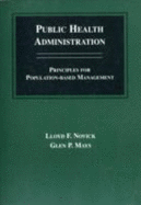 Public Health Administration: Principles for Population-Based Management