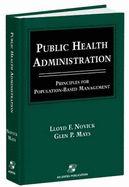 Public Health Administration: Principles for Population-Based Management