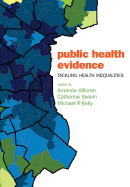 Public Health Evidence: Tackling Health Inequalities