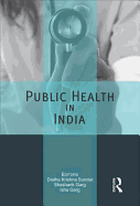 Public Health in India: Technology, governance and service delivery