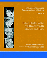 Public Health in the 1980s and 1990s: Decline and Rise?