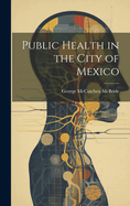 Public Health in the City of Mexico