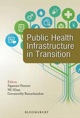 Public Health Infrastructure in Transition - Sigamani, P
