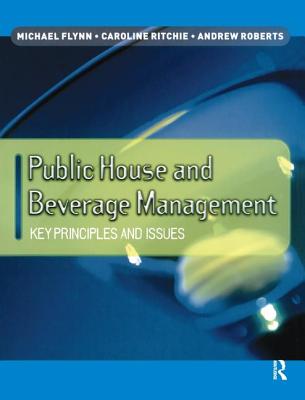 Public House and Beverage Management - Flynn, Michael