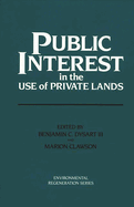 Public Interest in the Use of Private Lands