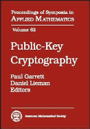 Public-Key Cryptography: American Mathematical Society Short Course, January 13-14, 2003, Baltimore, Maryland - American Mathematical Society