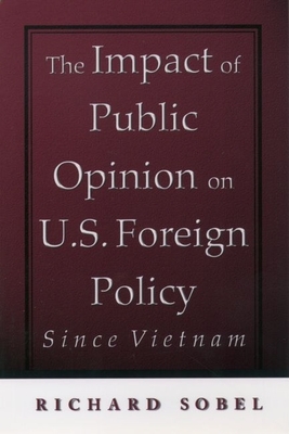 Public Opinion in American Foreign Policy - Sobel, Richard