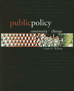 Public Policy: Continuity and Change