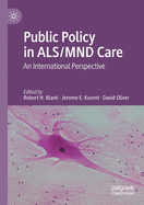 Public Policy in Als/Mnd Care: An International Perspective