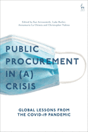 Public Procurement Regulation in (a) Crisis?: Global Lessons from the COVID-19 Pandemic