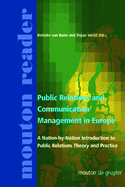 Public Relations and Communication Management in Europe: A Nation-By-Nation Introduction to Public Relations Theory and Practice