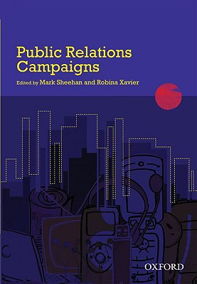 Public Relations Campaigns - Sheehan, Mark, and Xavier, Robina