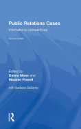 Public Relations Cases: International Perspectives