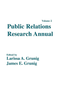 Public Relations Research Annual: Volume 2