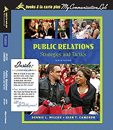 Public Relations: Strategies and Tactics, Books a la Carte Plus Mycommunicationlab with Etext -- Access Card Package