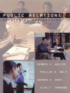 Public Relations: Strategies & Tactics - Wilcox, Dennis L