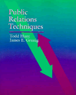 Public Relations Techniques - Hunt, Todd