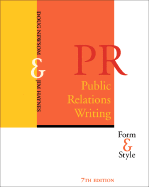 Public Relations Writing: Form & Style