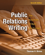 Public Relations Writing: The Essentials of Style and Format