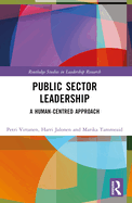 Public Sector Leadership: A Human-Centred Approach
