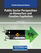 Public Sector Perspectives on Biowarfare and Creative Capitalism