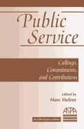 Public Service: Callings, Commitments and Contributions