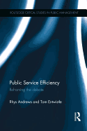 Public Service Efficiency: Reframing the Debate